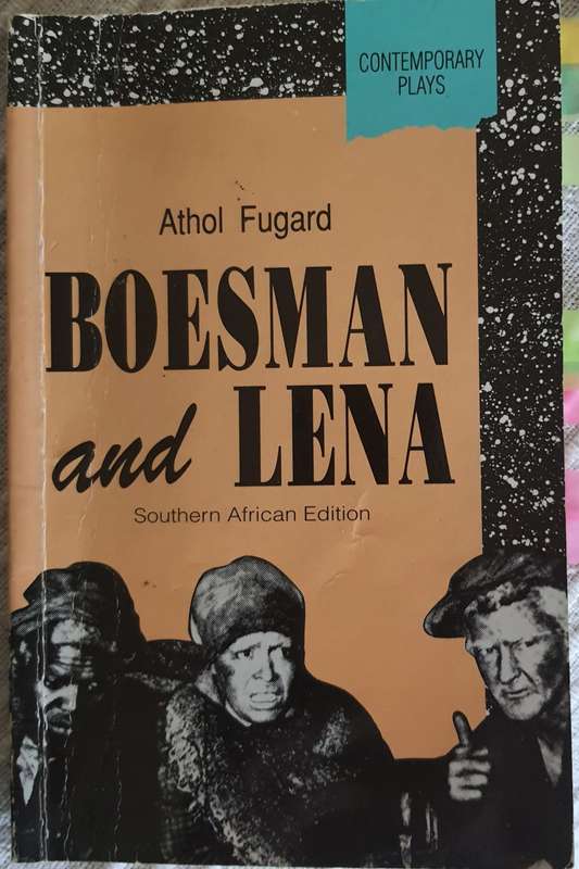 Athol Fugard: Boesman and Lena